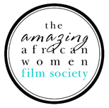 The Amazing African Women Film Society